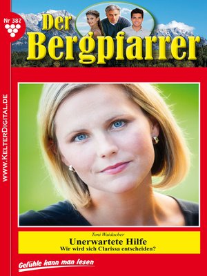 Der Bergpfarrer 387 – Heimatroman by Toni Waidacher